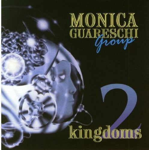 Monica Guareschi: Two Kingdoms - COMPACT DISCS