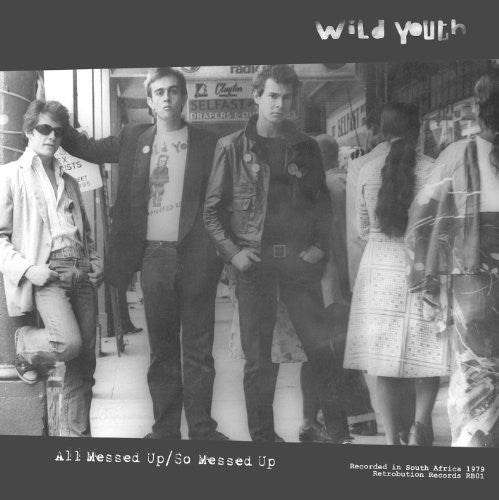 Wild Youth: All Messed Up - 7-INCH SINGLE