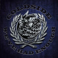 Coldside: We've Had Enough - {VINYL LP}
