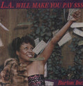 Burton Inc.: L.A. Will Make You Pay $$$ - {VINYL LP}