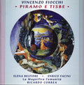 Fiocchi / Belfiore / Facini / Correa: Piramo E Tisbe: Cantata for 2 VCS Strings & Harpsichord - COMPACT DISCS