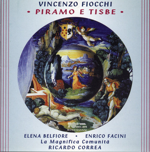 Fiocchi / Belfiore / Facini / Correa: Piramo E Tisbe: Cantata for 2 VCS Strings & Harpsichord - COMPACT DISCS