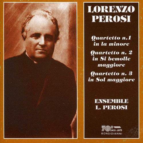 Ensemble L. Perosi: String Quartets 1 -3 - COMPACT DISCS