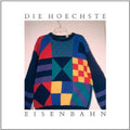 Die Hoechste Eisenbahn: Schau in Den Lauf Hase - COMPACT DISCS