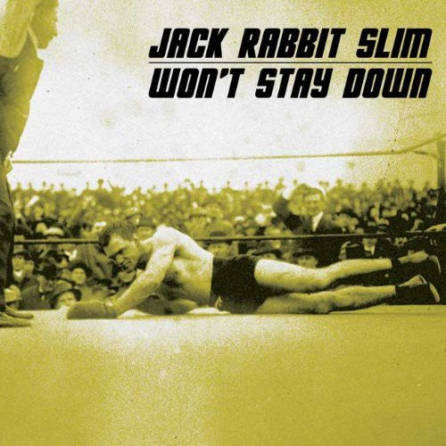 Jack Rabbit Slim: Won't Stay Down - COMPACT DISCS