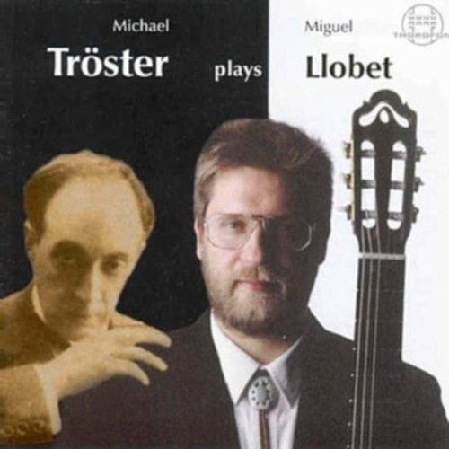 Miguel Llobet: 29 Guitar Works - COMPACT DISCS