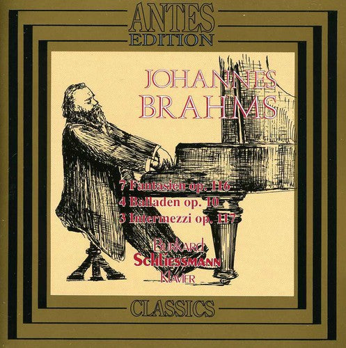 J. Brahms: 7 Fantasies / 4 Ballades / 3 Intermezzos - COMPACT DISCS