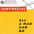 Continental: All a Man Can Do - {VINYL LP}
