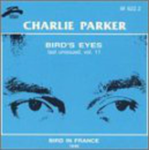 Charlie Parker: Bird's Eyes 11 - COMPACT DISCS