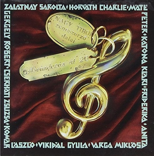 Tibor Nagy: Abrandozas Ut 20 - Nagy Tibor Dalai - COMPACT DISCS