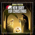 Johnny Preston: New Baby for Christmas - COMPACT DISCS