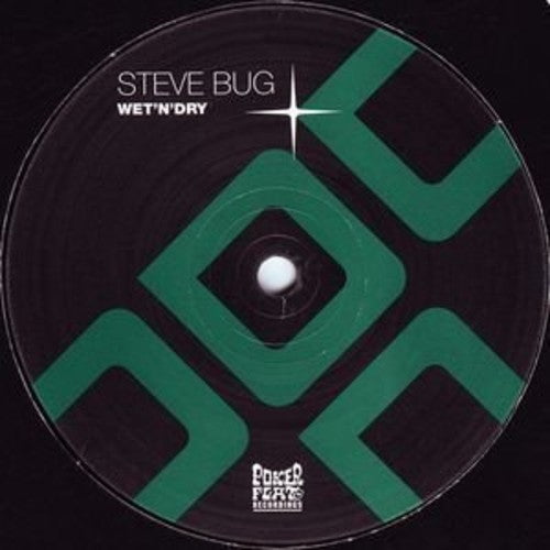 Steve Bug: Wet N Dry EP - 12-INCH SINGLE