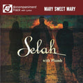 Selah: Mary Sweet Mary (Accompaniment Track) - COMPACT DISCS