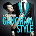K-Pop Express: Gangnam Style - COMPACT DISCS