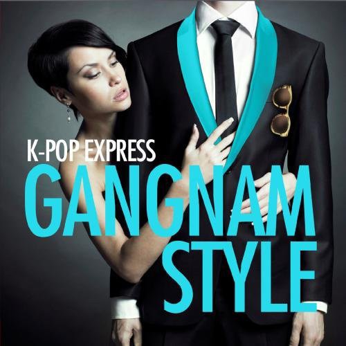 K-Pop Express: Gangnam Style - COMPACT DISCS