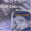 Ivan Lins: A Doce Presenca - COMPACT DISCS