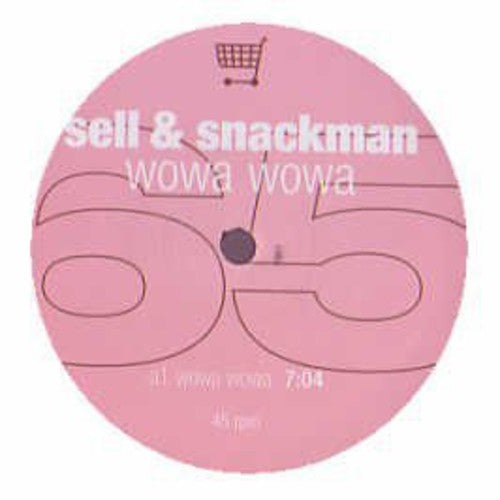 Sell/Snackman: Wowa Wowa - 12-INCH SINGLE