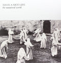 Have a Nice Life: Unnatural World - {VINYL LP}