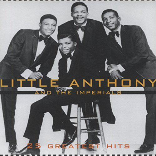 Little Anthony & the Imperials: 25 Greatest Hits - COMPACT DISCS