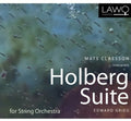 Mats Claesson: Holberg Suite - COMPACT DISCS