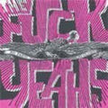 Fuck Yeahs: Good Time Zombie - 7-INCH SINGLE