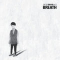 S.M. the Ballad: Breath - COMPACT DISCS