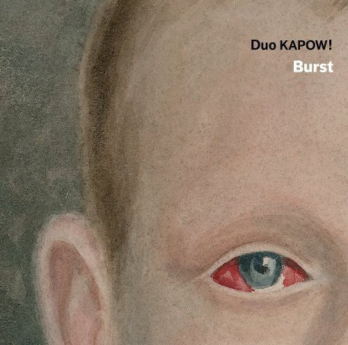 Steen-Andersen / Holmen / Ladehoff / Ronsholdt: Burst - COMPACT DISCS