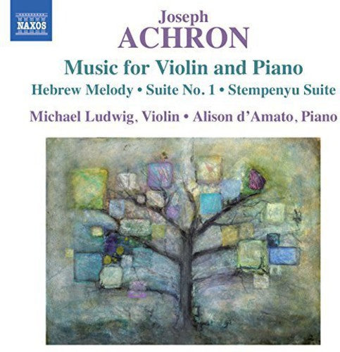 Achron: Works for Violin & Piano - COMPACT DISCS
