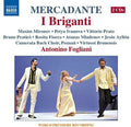 Mercadante: I Briganti - COMPACT DISCS