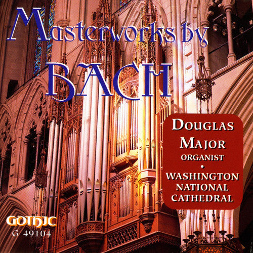 J.S. Bach: Masterworks for Organ By Bach - COMPACT DISCS