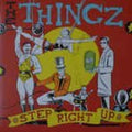 The Thingz: Step Right Up - {VINYL LP}