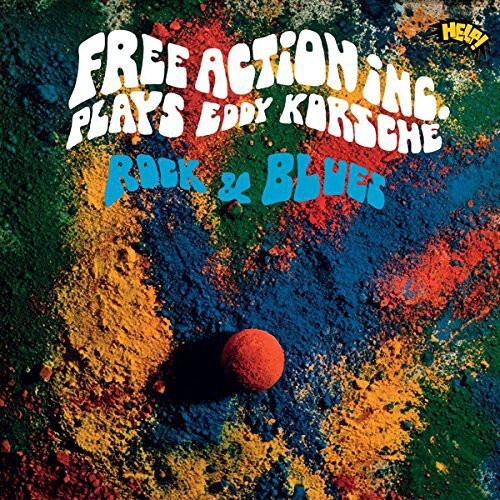 Free Action Inc: Plays Eddy Korsche Rock & Blues - {VINYL LP}