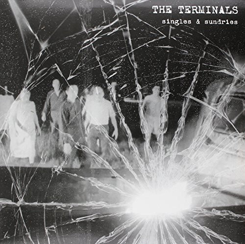 Terminals: Singles & Sundries - {VINYL LP}