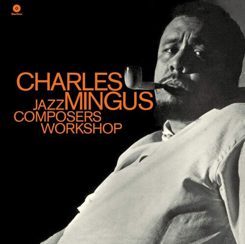 Charles Mingus: Jazz Composers Workshop - {VINYL LP}