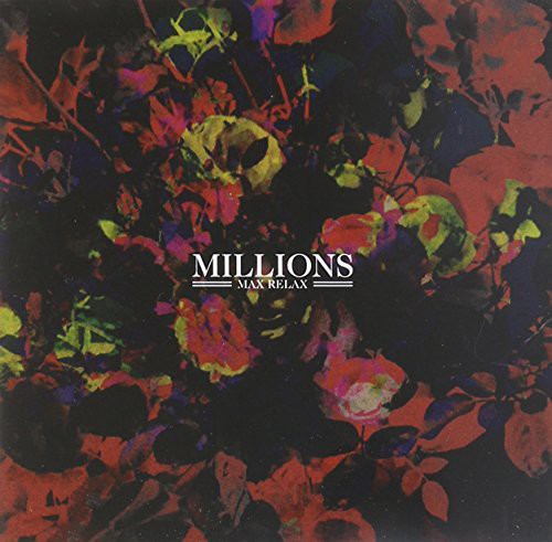 The Millions: Max Relax - COMPACT DISCS
