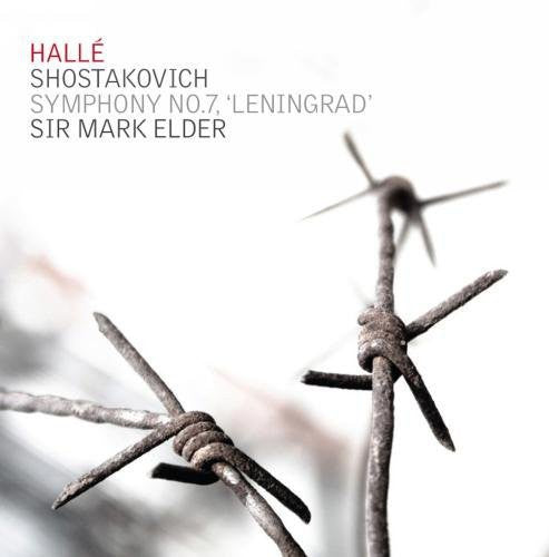 Shostakovich / Halle Orchestra / Elder: Symphony No. 7 Leningrad - COMPACT DISCS