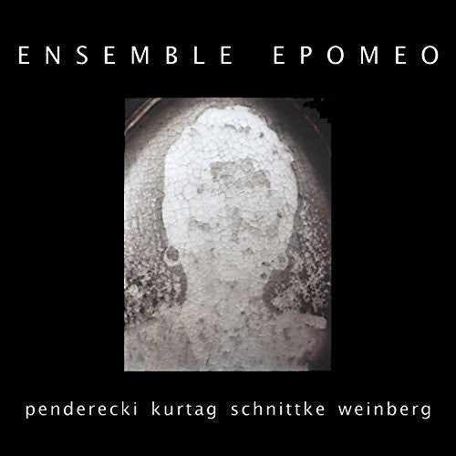 Penderecki / Ensemble Epomeo: Works By Penderecki Kurtag Schnittke & Weinberg - COMPACT DISCS