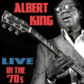 Albert King: Live in the 70s - COMPACT DISCS