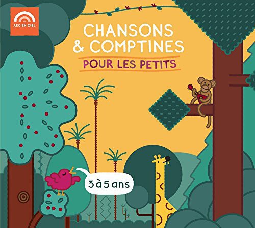 Chansons & Comptines: Pour Les Petits 3-5 Ans - COMPACT DISCS