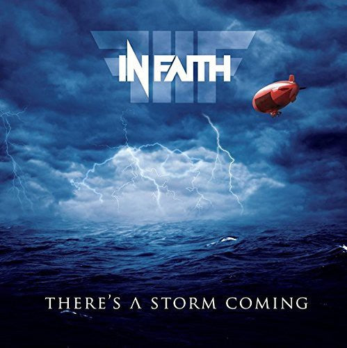 In Faith: There's a Storm Coming - COMPACT DISCS