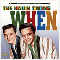 The Kalin Twins: When - COMPACT DISCS