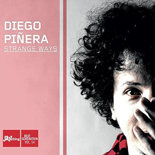 Diego Pinera: Strange Ways - COMPACT DISCS