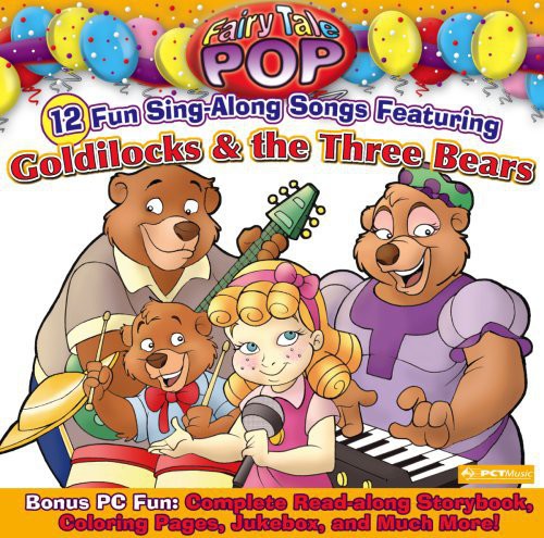 Fairy Tale Pop: Goldilocks and The Three Bears - COMPACT DISCS