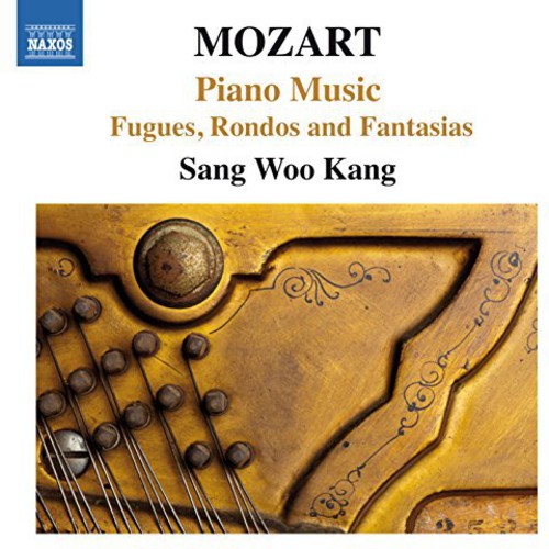 Mozart / Sang Woo Kang: Fugues Rondos & Fantasias - COMPACT DISCS