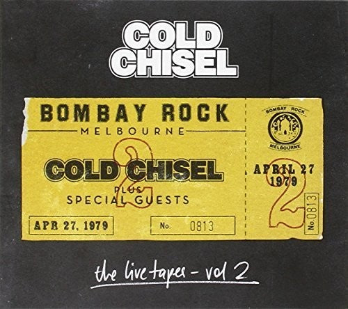 Cold Chisel: Live Tapes 2: Live at Bombay Rock April 27 1979 - COMPACT DISCS