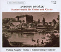Dvorak / Naegele / Krieger: Chamber Music for Violin - COMPACT DISCS