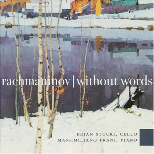 Rachmaninoff / Stucki / Frani: Without Words - COMPACT DISCS