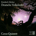 Silcher / Carus Qnt: German Lieder - COMPACT DISCS