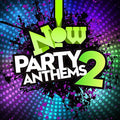 Various Artists: Now Party Anthems 2 / Various - COMPACT DISCS