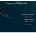 Luiz Moretto: Vampyroteuthis Infernalis - COMPACT DISCS